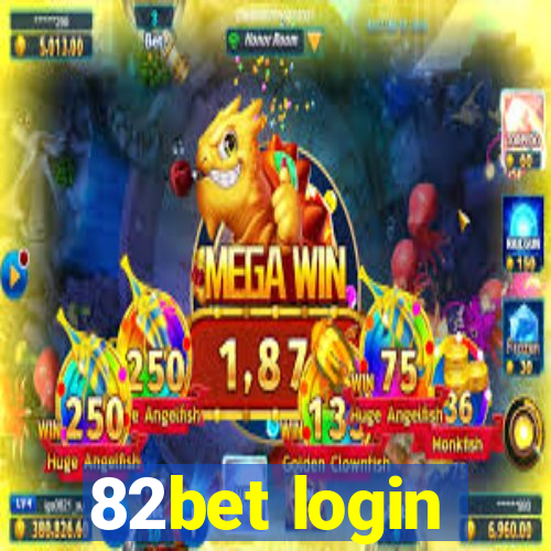 82bet login